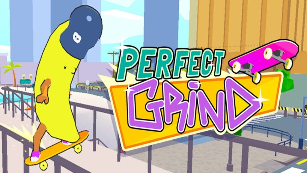 Perfect Grind Mod Apk Full Unlocked